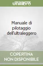 Spedito Oggi Manuale di pilotaggio dell‘ultraleggero