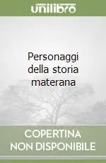 Ultima Occasione Personaggi della storia materana
