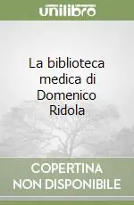 Di Tendenza La biblioteca medica di Domenico Ridola