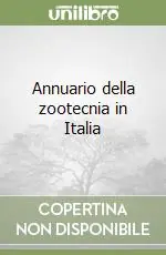 Non Perdere Annuario della zootecnia in Italia
