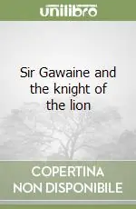 Compra Online Sir Gawaine and the knight of the lion