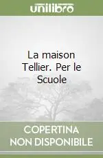 La maison Tellier. Per le Scuole Saldi