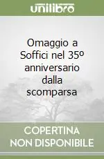 Omaggio a Soffici nel 35º anniversario dalla scomparsa Nuovo Arrivo