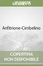 Offerta Speciale Anfitrione-Cimbelino