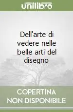 Ultimissimo Modello Dell‘arte di vedere nelle belle arti del disegno