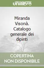 Pagamento Sicuro Miranda Visonà. Catalogo generale dei dipinti