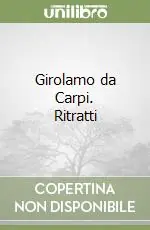 Girolamo da Carpi. Ritratti Affare
