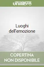 Di Tendenza Luoghi dell‘emozione