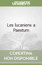 A Buon Prezzo Les lucaniens a Paestum