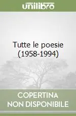Tutte le poesie (1958-1994) Promozione
