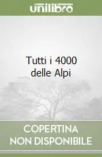 Ultimissimo Modello Tutti i 4000 delle Alpi