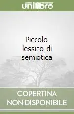 Offerta Del Giorno Piccolo lessico di semiotica