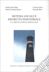 Sistema locale e distretto industriale il caso di Civita Castellana Miglior Prezzo