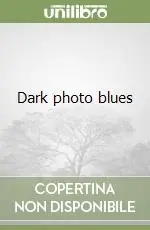 Nuovo Arrivo Dark photo blues