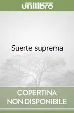 Scelto Dai Clienti Suerte suprema