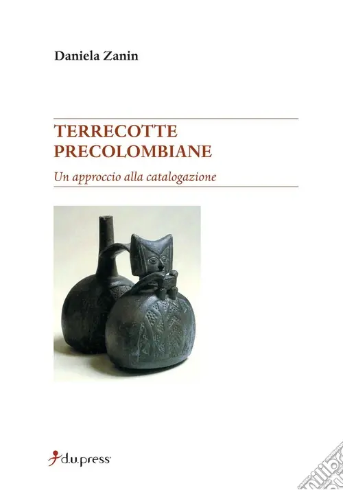Terrecotte precolombiane. Un approccio alla catalogazione Promozione