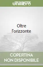 Oltre l‘orizzonte Spedito Oggi