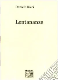 Lontananze Ultimissimo Modello