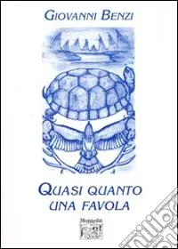 Quasi quanto una favola Soddisfatti O Rimborsati