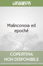 Sconto Malinconoia ed epoché