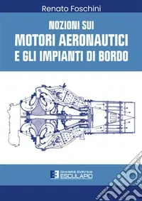 Affare Nozioni sui motori aeronautici e gli impianti di bordo