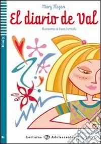 Subito Disponibile El Diario de Val. Con CD Audio. Con espansione online