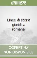 Must-Have Linee di storia giuridica romana