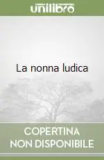 La nonna ludica Prezzo Basso