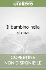 Promo Stagionale Il bambino nella storia