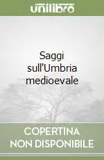 Più Venduto Saggi sull‘Umbria medioevale