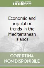 Economic and population trends in the Mediterranean islands Ordina Subito