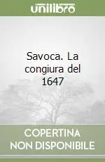 Sconto Savoca. La congiura del 1647