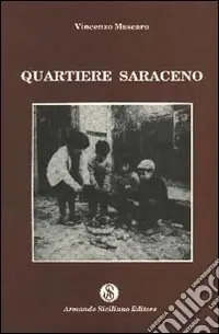 Quartiere saraceno Affare