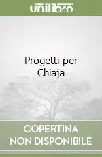 Progetti per Chiaja Nuova Collezione