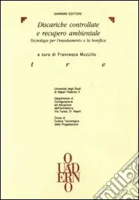 Discariche controllate e recupero ambientale. Tecnologia per l‘insediamento e la bonifica Direttamente Dal Produttore