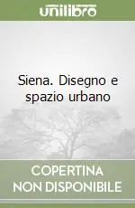 Compra Online Siena. Disegno e spazio urbano