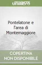 Pontelatone e l‘area di Montemaggiore Ordina Subito