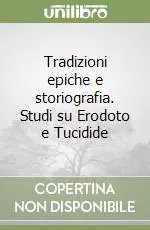 Popolare Tradizioni epiche e storiografia. Studi su Erodoto e Tucidide