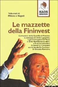 Miglior Prezzo Le mazzette della Fininvest