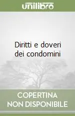Diritti e doveri dei condomini Promozione Esclusiva