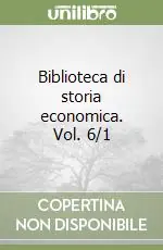 Biblioteca di storia economica. Vol. 6/1 Prezzo Basso