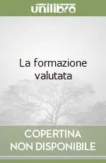 La formazione valutata Esclusivo