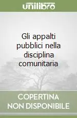 Offerta Gli appalti pubblici nella disciplina comunitaria