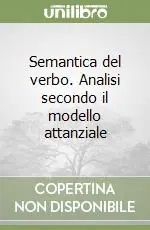Promozione Esclusiva Semantica del verbo. Analisi secondo il modello attanziale
