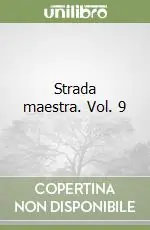 Strada maestra. Vol. 9 Offerta