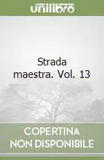 Strada maestra. Vol. 13 Di Tendenza