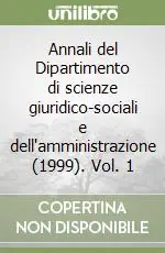 Annali del Dipartimento di scienze giuridico-sociali e dell‘amministrazione (1999). Vol. 1 A Buon Prezzo