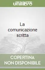 La comunicazione scritta Non Perdere