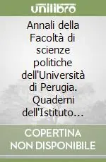Annali della Facoltà di scienze politiche dell‘Università di Perugia. Quaderni dell‘Istituto di studi economici (a.a. 1990-91). Vol. 12 L‘economia italiana nella prospettiva del mercato unico europeo Compra Oggi Stesso
