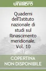 Quaderni dell‘Istituto nazionale di studi sul Rinascimento meridionale. Vol. 10 Promozione
